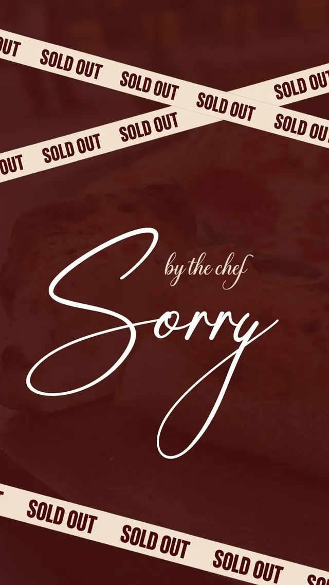 By The Chef — “Sorry, sold out” post