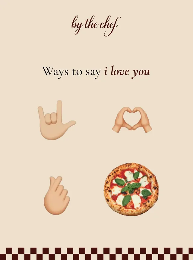 By The Chef — “Ways to say I love you” post